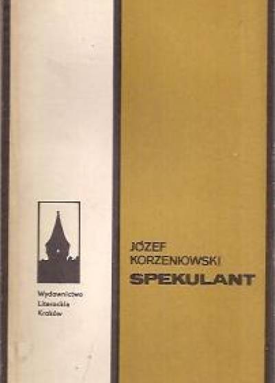 Józef Korzeniowski - Spekulant