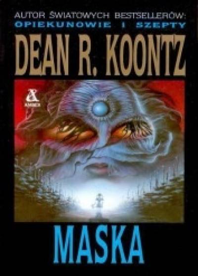Dean Koontz - Maska