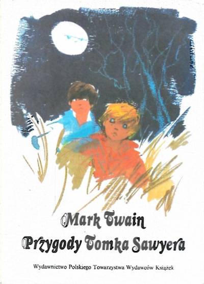 Mark Twain - Przygody Tomka Sawyera