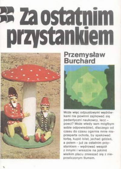 Przemysław Burchard - Za ostatnim przystankiem 