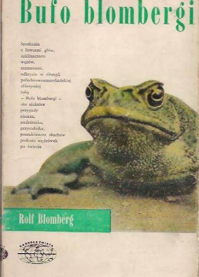 Rolf Blomberg - Bufo blombergi. Wędrówki i przygody