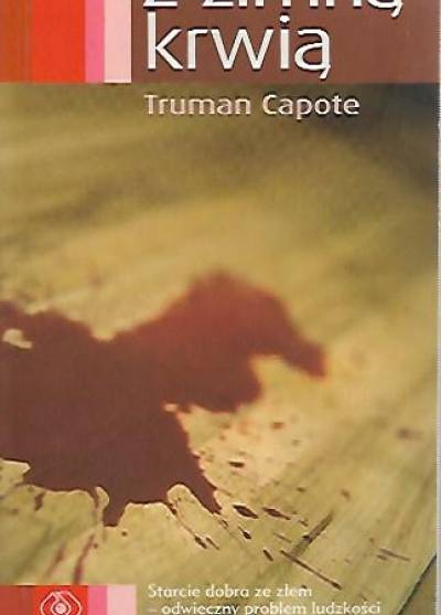 Truman Capote - Z zimną krwią
