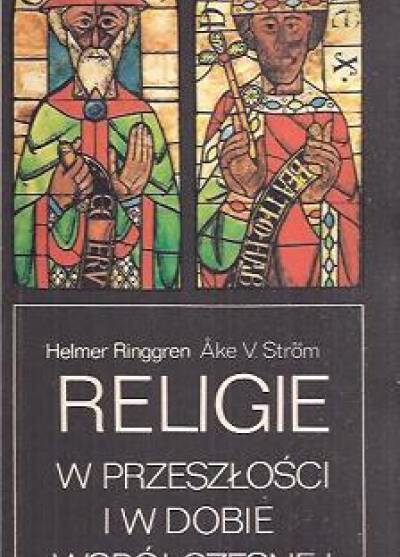 Helmer Ringgren, Ake V. Strom - Religie w przeszłości i w dobie obecnej