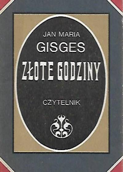 Jan Maria Gisges - Złote godziny