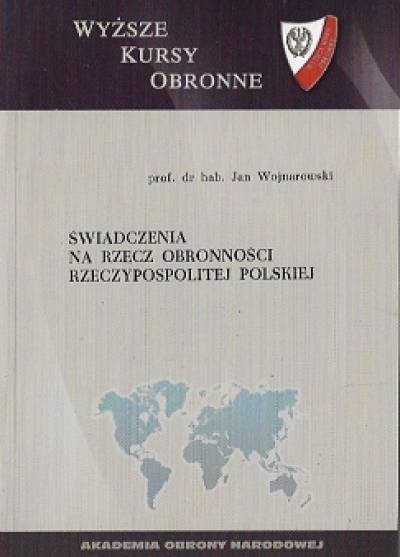 Jan Wojnarowski - Świadczenia na rzecz obronności Rzeczypospolitej Polskiej