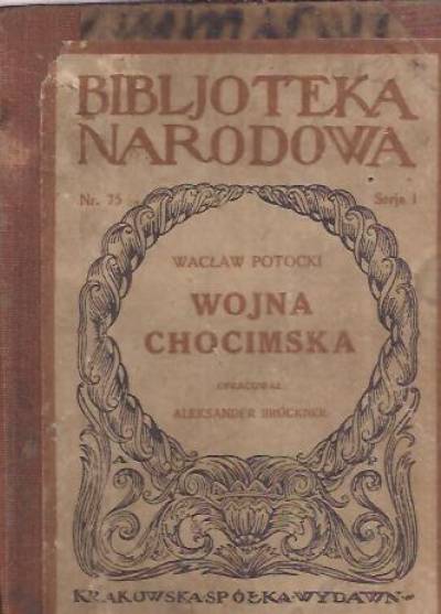 Wacław Potocki - Wojna chocimska  [BN]