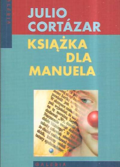 Julio Cortazar - Książka dla Manuela