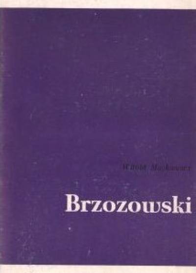 W.Mackiewicz - Brzozowski