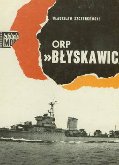 Władysław Szczerkowski - ORP Błyskawica