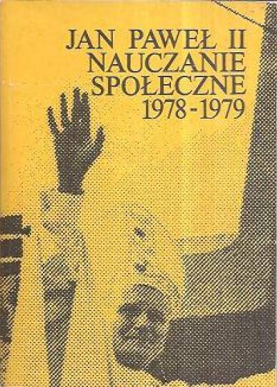 Jan Paweł II - Nauczanie społeczne 1978-1979. Tom II