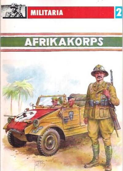 Janusz Ledwoch - Militaria (2): Afrika Korps