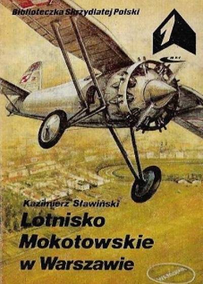 Kazimierz Sławiński - Lotnisko Mokotowskie w Warszawie (BSP)