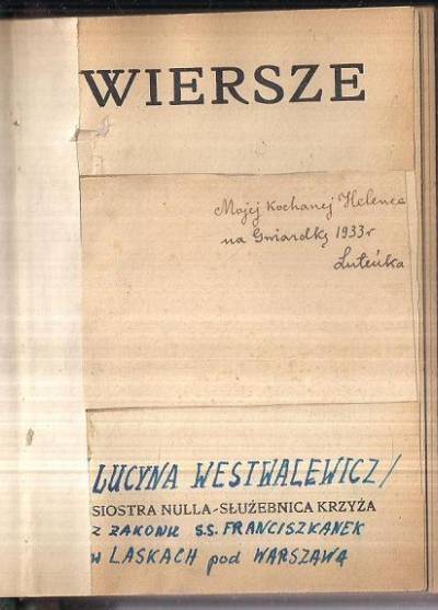 siostra Nulla - służebnica Krzyża (Lucyna Westwalewicz) - Wiersze (wyd. 1946)