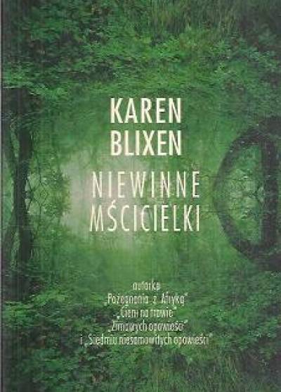 Karen Blixen - Niewinne mścicielki
