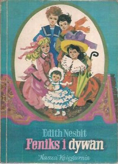 Edith Nesbit - Feniks i dywan