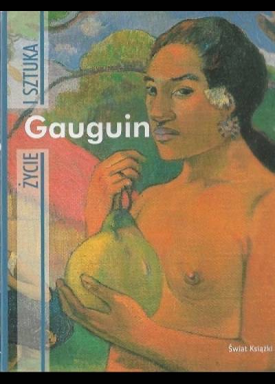 Fiorella Nicosia - Gauguin. Życie i sztuka