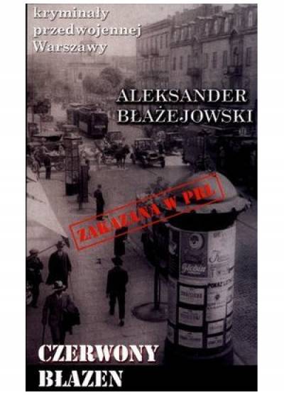 Aleksander Błażejowski - Czerwony błazen