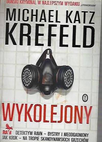 Michael Katz Krefeld - Wykolejony