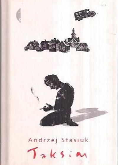 Andrzej Stasiuk - Taksim