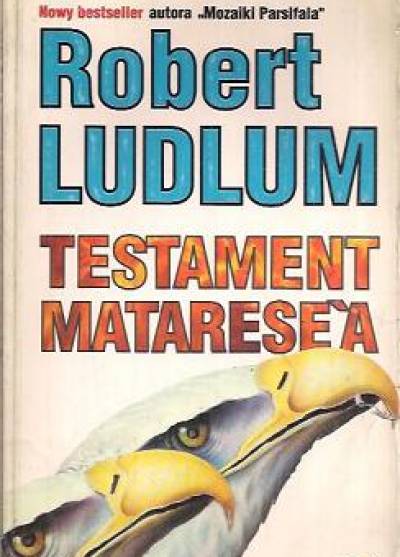 Robert Ludlum - Testament Matarese`a