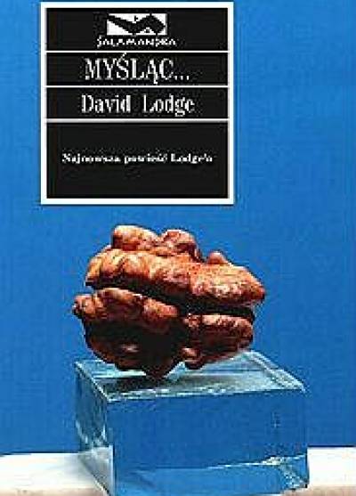 David Lodge - Myśląc...