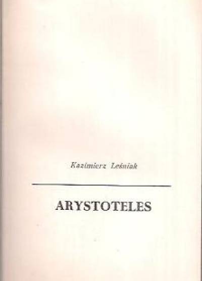Kazimierz Leśniak - Arystoteles