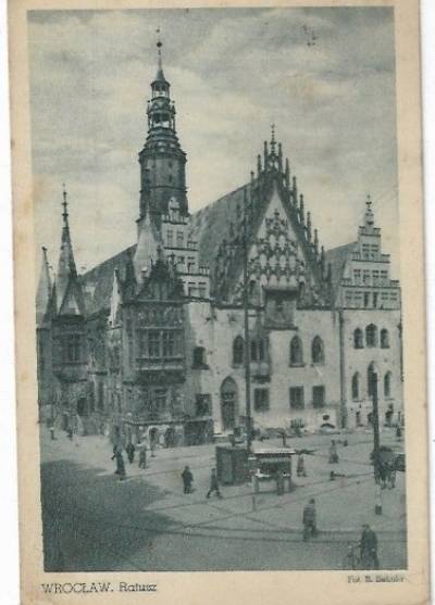 fot. B. Sekuła - Wrocław. Ratusz (1948)