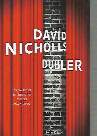 David Nicholls - Dubler