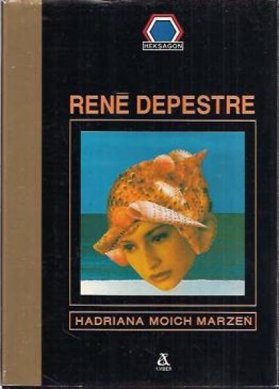 Rene Depestre - Hadriana moich marzeń