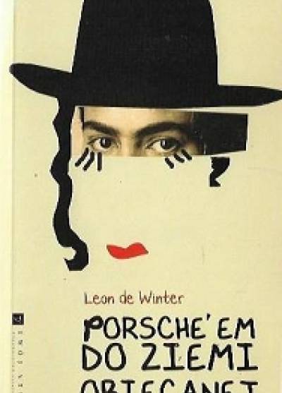 Leon de Winter - Porsche`em do Ziemi Obiecanej
