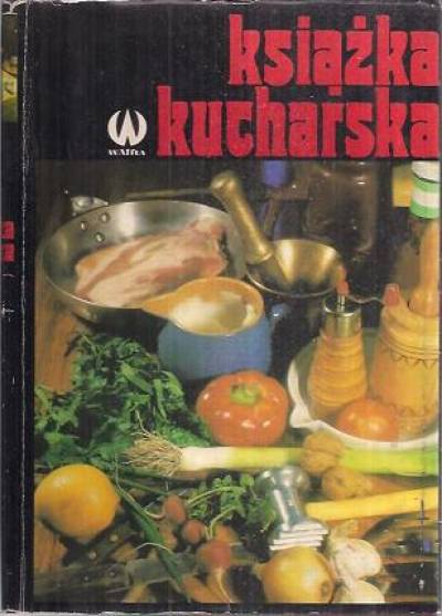 Z.Zawistowska, M.Krzyżanowska - Książka kucharska