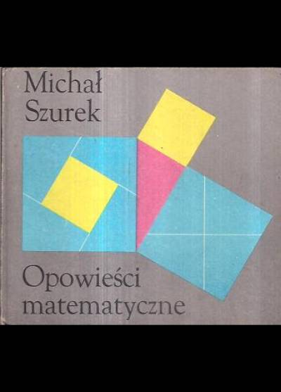 Michał Szurek - Opowieści matematyczne