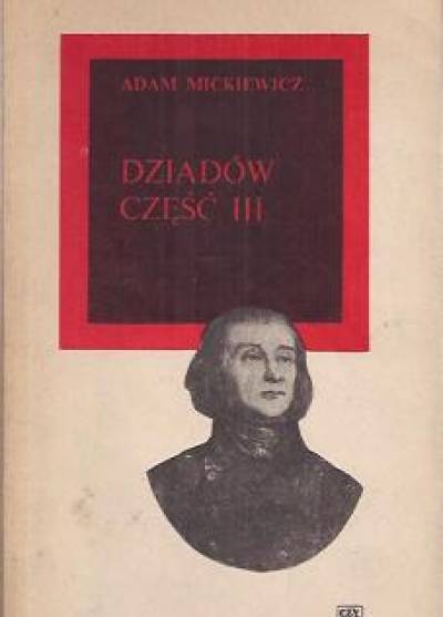 Adam Mickiewicz - Dziadów część III
