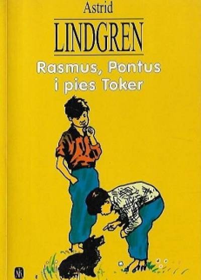Astrid Lindgren - Rasmus, Pontus i pies Toker