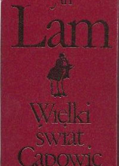 Jan Lam - Wielki świat Capowic