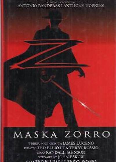 James Luceno wg scenariusza - Maska Zorro