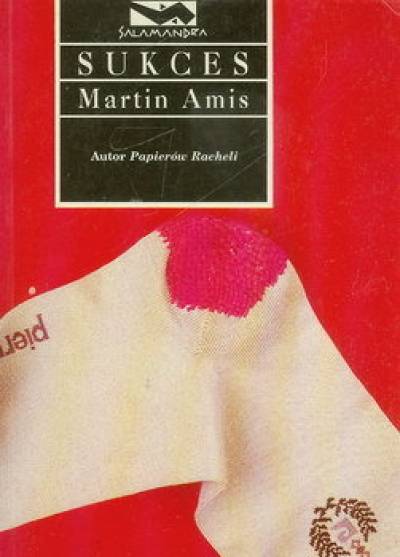 Martin Amis - Sukces