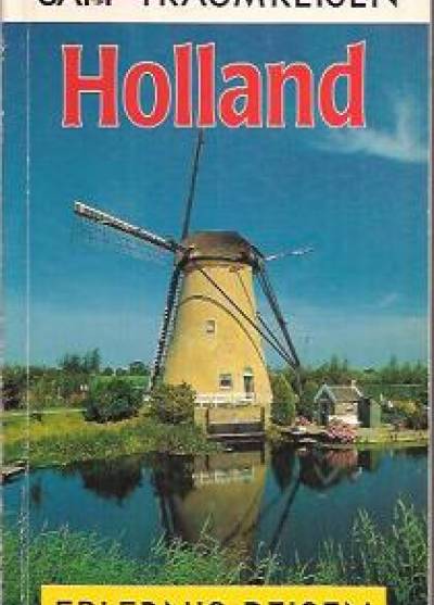 Holland. Erleibnis Reisen