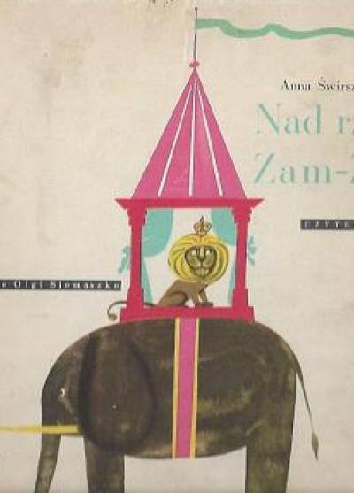 Anna Świrszczyńska - Nad rzeką Zam-Zam (1960)