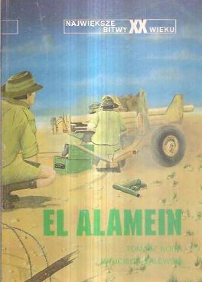 Koch, Zalewski - El Alamein (Największe bitwy XX wieku)