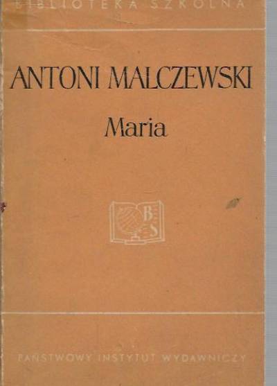 Antoni Malczewski - Maria. Powieść ukraińska