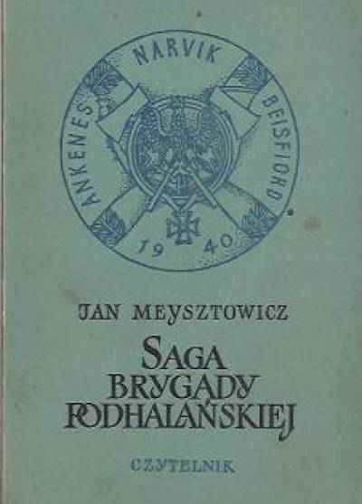 Jan Meysztowicz - Saga Brygady Podhalańskiej