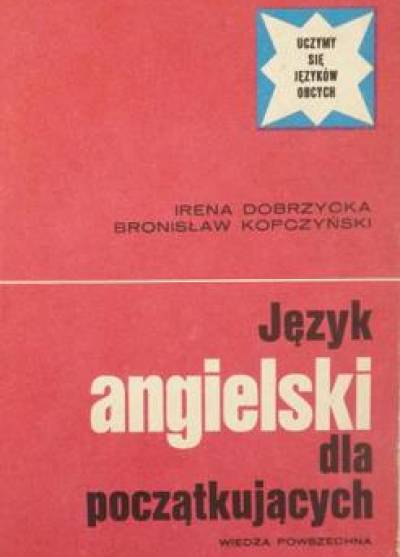 Dobrzycka, Kopczyński - Język angielski dla początkujących