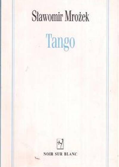 Sławomir Mrożek - Tango