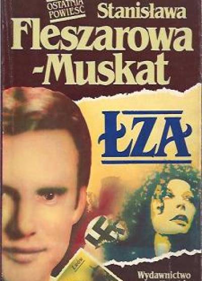 Stanisława Fleszarowa-Muskat - Łza
