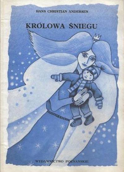 Hans Christian Andersen - Królowa śniegu
