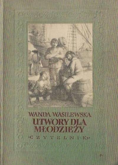 Wanda Wasilewska - Utwory dla młodzieży