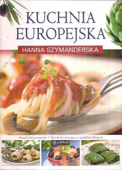 Hanna Szymanderska - Kuchnia europejska