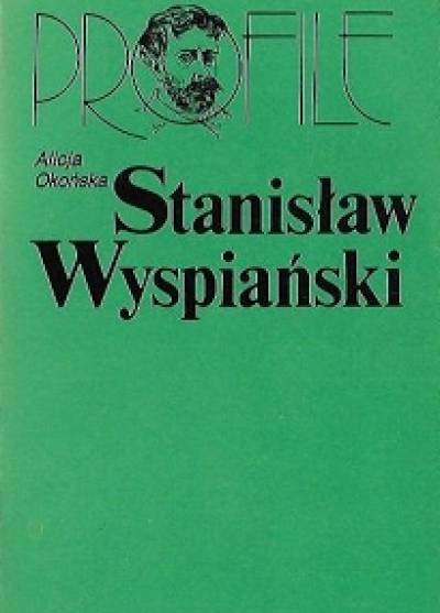 Alicja Okońska - Stanisław wyspiański