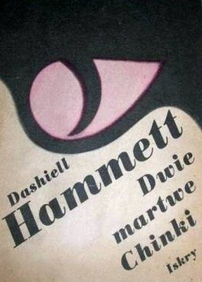 Dashiell Hammett - Dwie martwe Chinki
